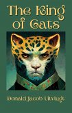 The King of Cats (eBook, ePUB) The King of Cats (eBook, ePUB)
