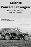 LEICHTE PANZERSPÄHWAGEN 4-Rad Sd.Kfz. 221, 222, 223, 260 und 261 (eBook, ePUB)