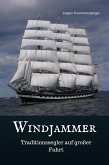 Windjammer - Traditionssegler auf großer Fahrt (eBook, ePUB)