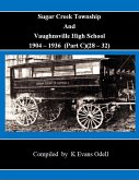 Sugar Creek Township And Vaughnsville High School (Part C)(1928-32) (eBook, ePUB)