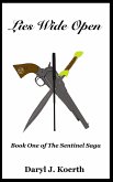 Lies Wide Open (The Sentinel Saga, #1) (eBook, ePUB)