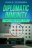 Diplomatic Immunity (A Vince Torelli Mystery, #2) (eBook, ePUB)