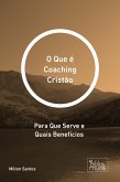 O Que é Coaching Cristão (eBook, ePUB)