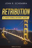 Retribution (A Vince Torelli Mystery, #1) (eBook, ePUB)