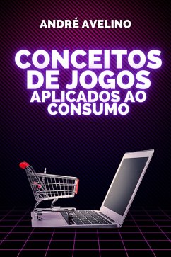 Cover Conceitos de jogos aplicados ao consumo (eBook, ePUB)