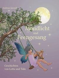 Mondlicht und Feengesang