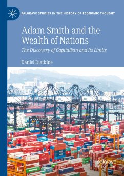 Adam Smith and the Wealth of Nations - Diatkine, Daniel