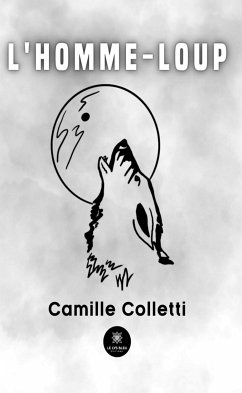 L’homme-loup (eBook, ePUB) - Colletti, Camille