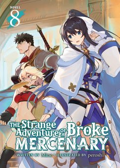 The Strange Adventure of a Broke Mercenary (Light Novel) Vol. 8 - Mine