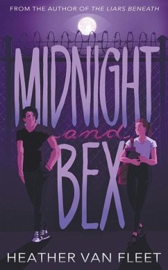 Midnight and Bex: A YA Contemporary Dark Romance Novel - Fleet, Heather van