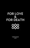 For Love and For Death
