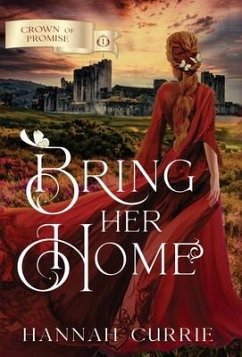 Bring Her Home - Currie, Hannah