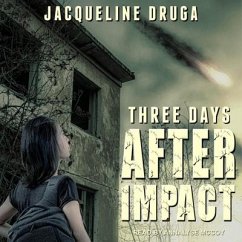 Three Days After Impact - Druga, Jacqueline