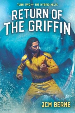 Return of The Griffin: A Superhero Space Opera Fantasy - Berne, Jcm