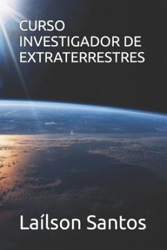 Curso Investigador de Extraterrestres - Santos, Laílson