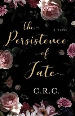 The Persistence of Fate - C, C. R.