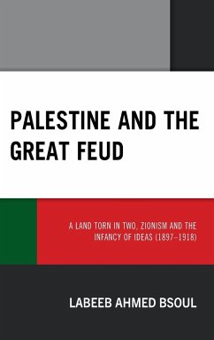 Palestine and the Great Feud - Bsoul, Labeeb Ahmed