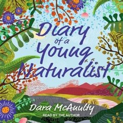 Diary of a Young Naturalist - McAnulty, Dara