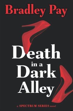 Death in a Dark Alley - Pay, Bradley