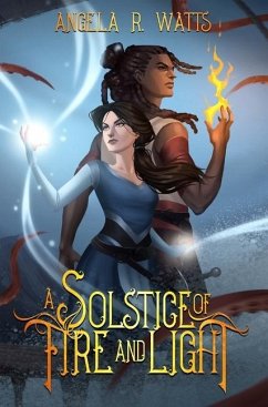 A Solstice of Fire and Light - Watts, Angela R.