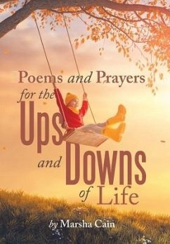 Poems and Prayers for the Ups and Downs of Life - Cain, Marsha