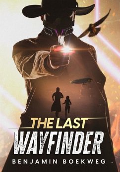 The Last Wayfinder - Boekweg, Benjamin