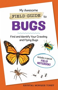 My Awesome Field Guide to Bugs - Toney, Krystal Monique