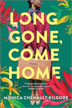 Long Gone, Come Home - Chenault-Kilgore, Monica