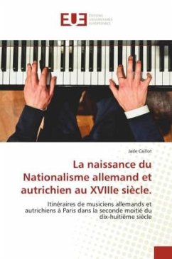 La naissance du Nationalisme allemand et autrichien au XVIIIe siècle. - Caillot, Jade