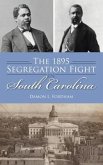 1895 Segregation Fight in South Carolina