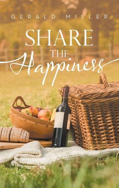 Share the Happiness - Miller, Gerald