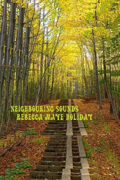 Neighbouring Sounds - Holiday, Rebecca Maye