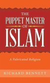 The Puppet Master of Islam