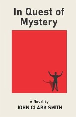 In Quest of Mystery - Smith, John Clark