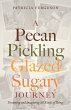 A Pecan Pickling Glazed Sugary Journey - Bild 1