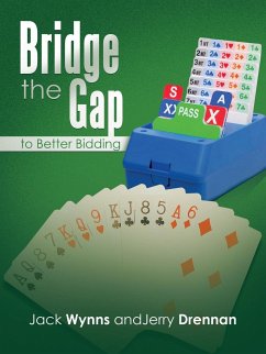 Bridge the Gap to Better Bidding - Wynns, Jack; Drennan, Jerry