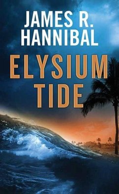 Elysium Tide - Hannibal, James R.