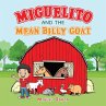 Miguelito and the Mean Billy Goat - Bild 1