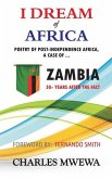 I Dream of Africa: Poetry of Post-Independence Africa, the Case of Zambia