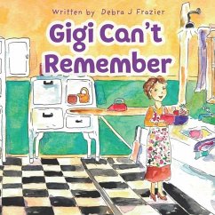 Gigi Can't Remember - Frazier, Debra J.