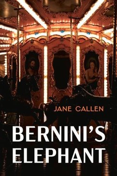 Bernini's Elephant: Volume 205 - Callen, Jane