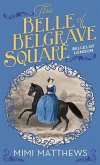 The Belle of Belgrave Square: Belles of London