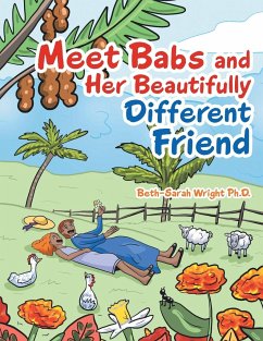 Meet Babs and Her Beautifully Different Friend - Beth-Sarah Wright