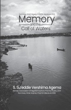 Memory and the Call of Waters - Vershima Agema, S. Sueddie