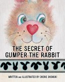 The Secret of Gumper the Rabbit