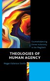 Theologies of Human Agency