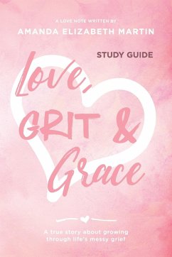 Love, Grit and Grace - Growth Journal - Martin, Amanda