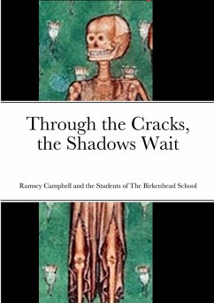 Through the Cracks, the Shadows Wait - Birkenhead School, Students Of