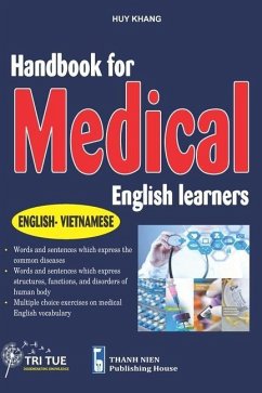 Handbook for Medical English Learners: English - Vietnamese - Huy, Khang