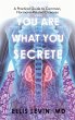 You Are What You Secrete - Bild 1